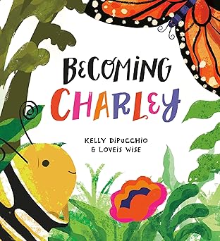 Becoming Charley